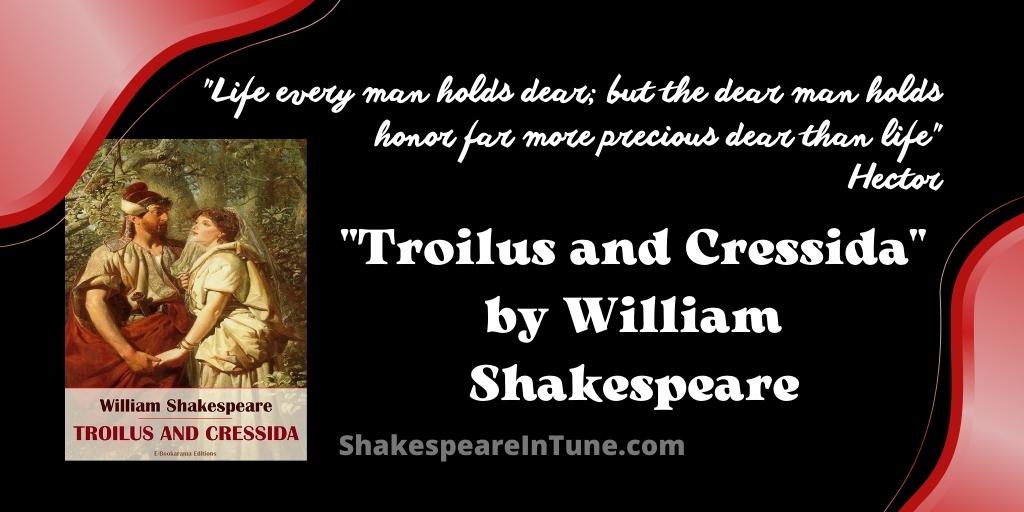 Troilus and Cressida by William Shakespeare - List of Scenes