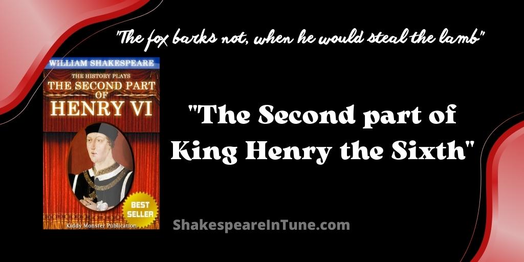 King Henry the Sixth, part 2 by William Shakespeare - List of Scenes