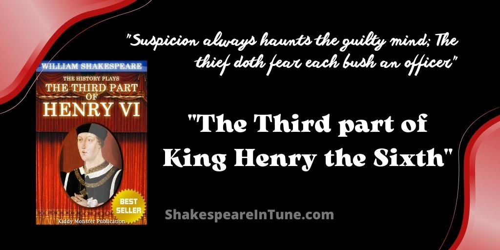 King Henry the Sixth, part 3 by William Shakespeare - List of Scenes